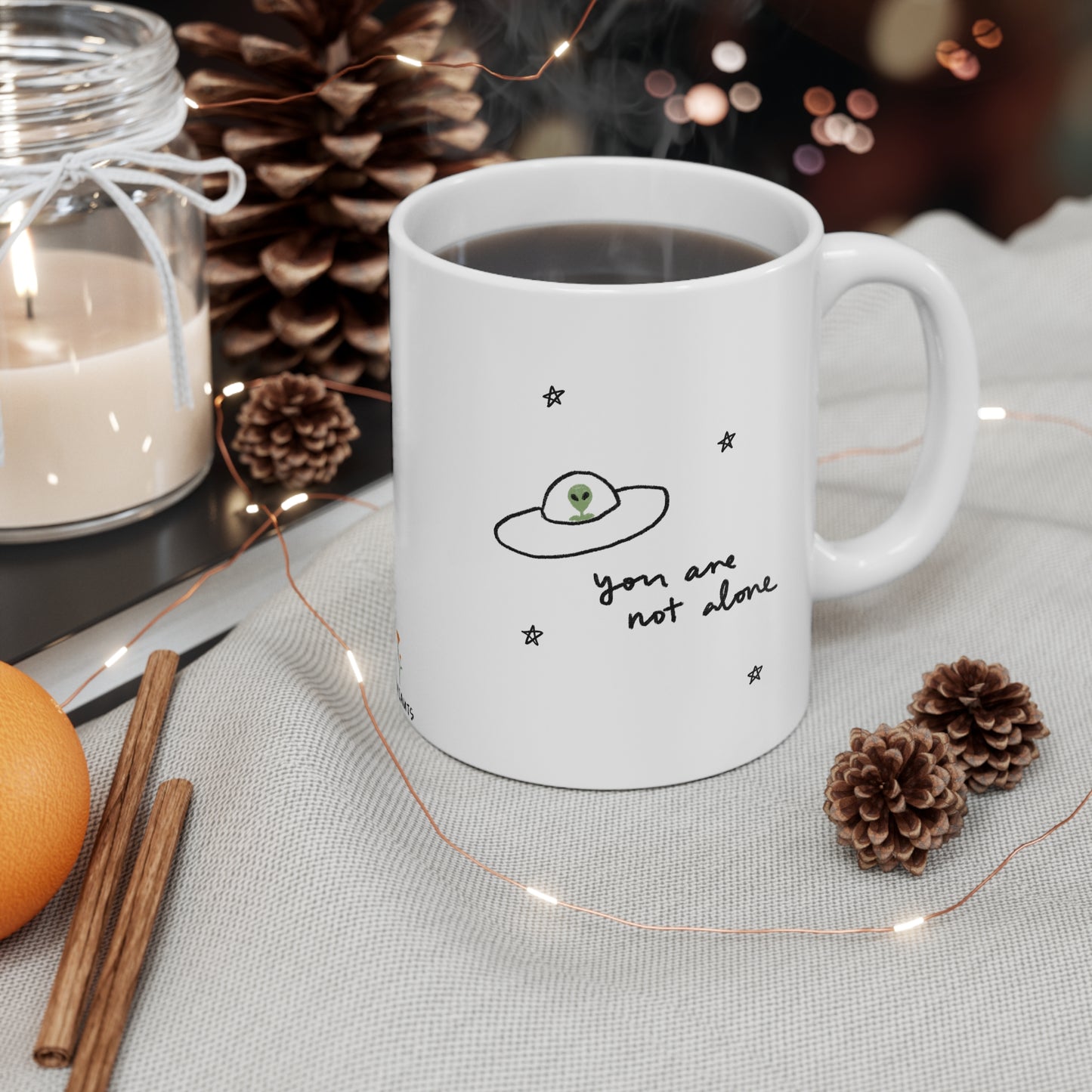 You Are Not Alone Alien Mug 11oz