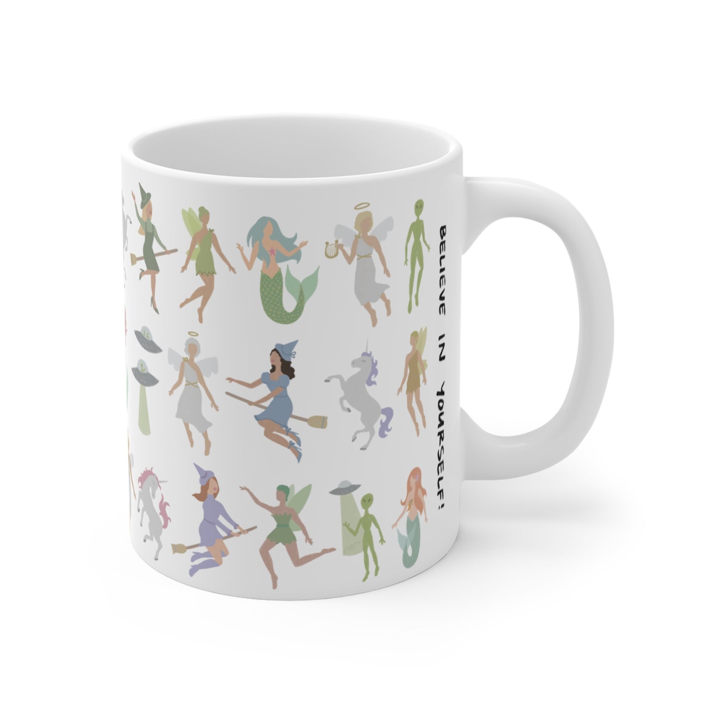 Believe In Yourself Ceramic Mug 11oz