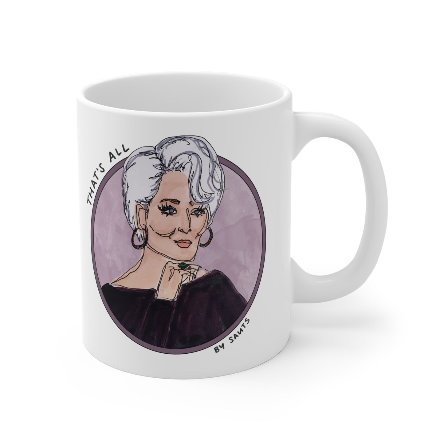 Miranda Priestly "That's All" Mug 11oz