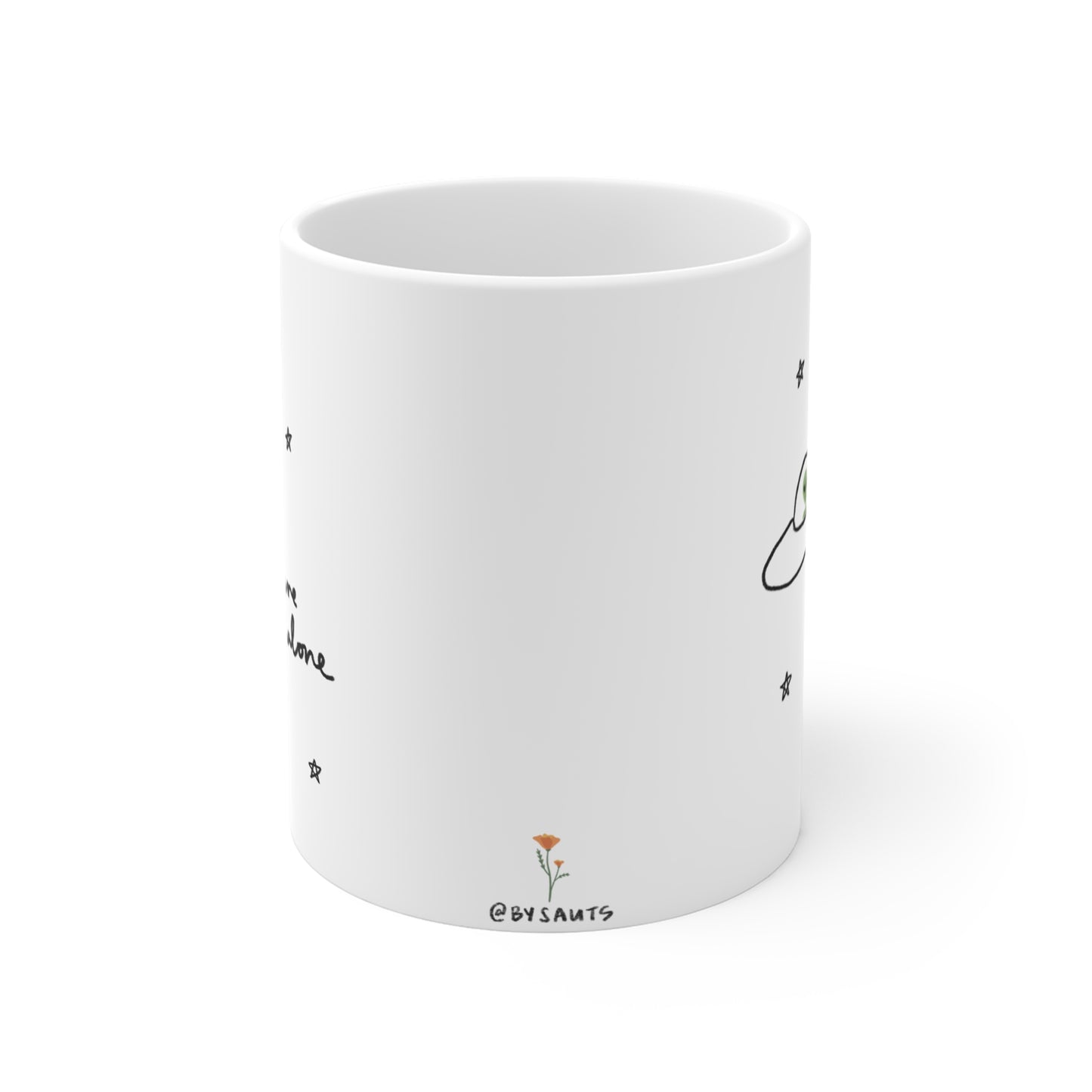 You Are Not Alone Alien Mug 11oz